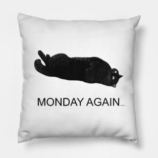 Monday again Pillow