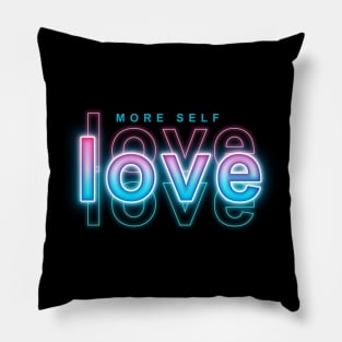 More Self Love Pillow