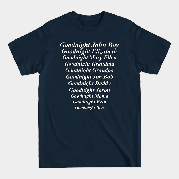 Discover Goodnight John Boy etc. distressed - The Waltons - T-Shirt