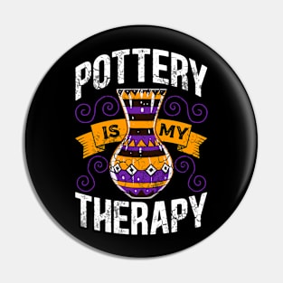 Pottery Is My Therapy Pin