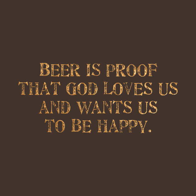 Beer is PROOF by the Mad Artist