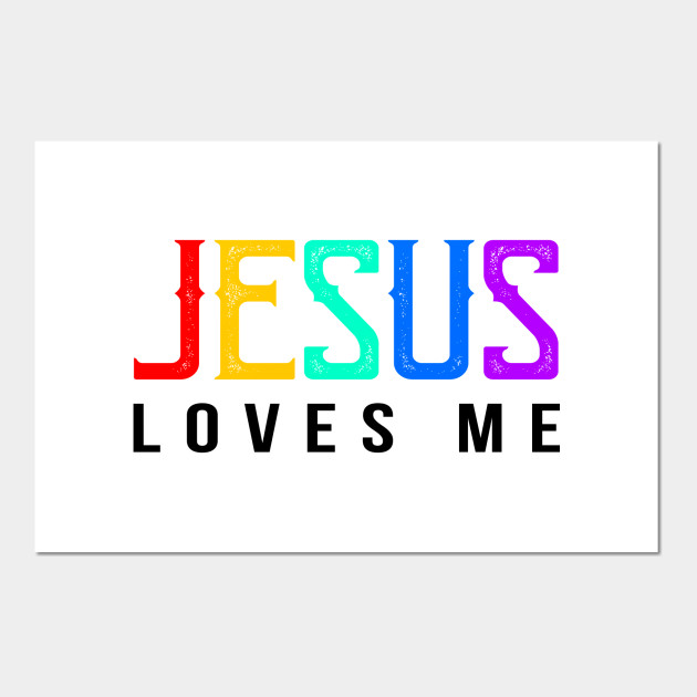 Christian Gift Inspirational Bible Verses Gift Idea Jesus Loves Me This I Know Christian Gift Idea Bible Verses Gospel Posters And Art Prints Teepublic Au
