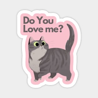 Do You love me? Magnet