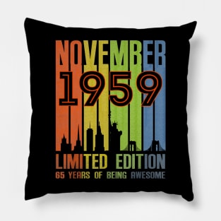 November 1959 65 Years Of Being Awesome Limited Edition Pillow