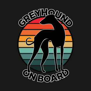 Greyhound on Board | Greyhound Car Sticker | Dog Sticker T-Shirt