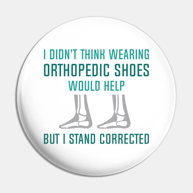 Orthopedic Shoes Pin by LuckyFoxDesigns