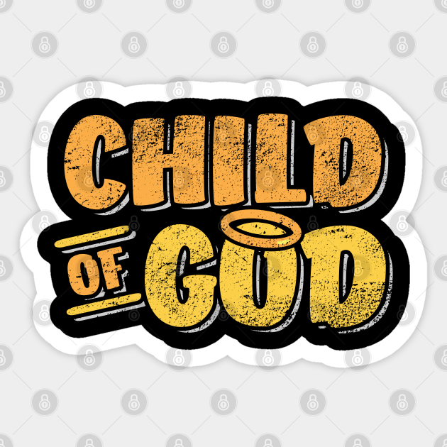 I Am A Child Of God Bible Verse Faith Based Bible Verse Sticker Teepublic I Am A Child Of God Bible Verse Faith Based Bible Verse Sticker Teepublic