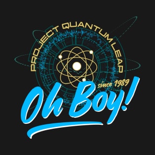 Oh Boy Time Travel Experiments T-Shirt