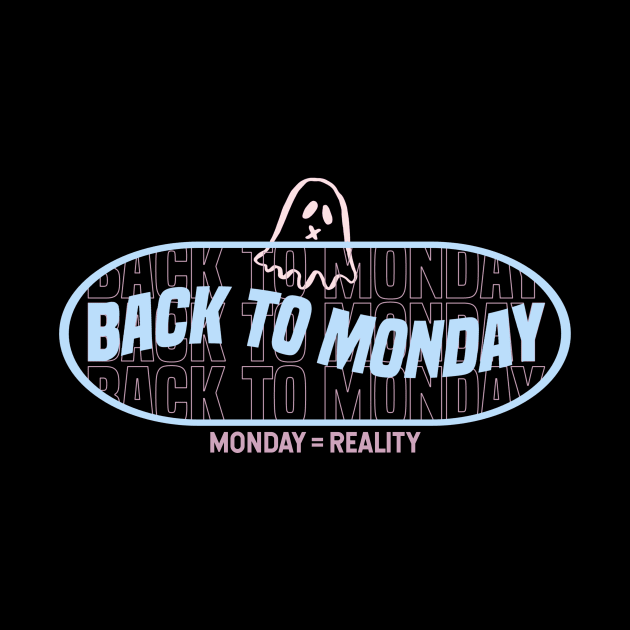 Back to reality by backtomonday