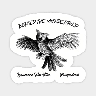 murderbird with label Magnet