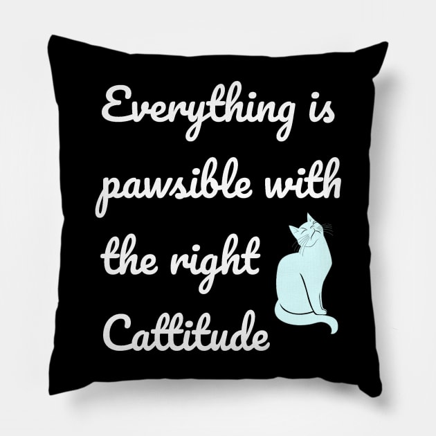 Cattitude - Kitty Cat Pawsitivity Pillow by Cattingthere