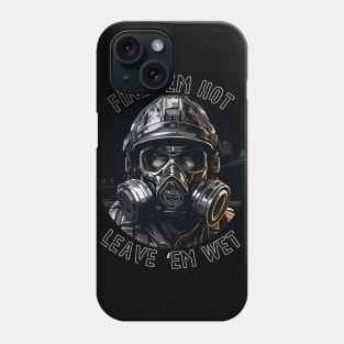 Firefighter Birthday Funny Find Them Hot Leave Them Wet Monochrome Phone Case