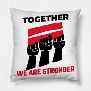 Together We Are Stronger / Black Lives Matter Pillow