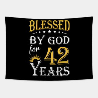 Blessed By God For 42 Years 42nd Birthday Tapestry