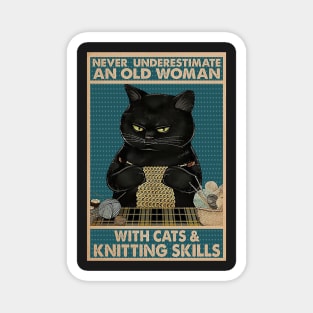 Never underestimate An old Woman With Cats And Knitting Skills Magnet