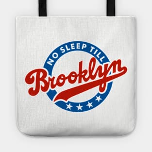 No Sleep Till Brooklyn Tote