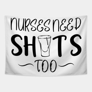 Nurses Need Shots Too Tapestry