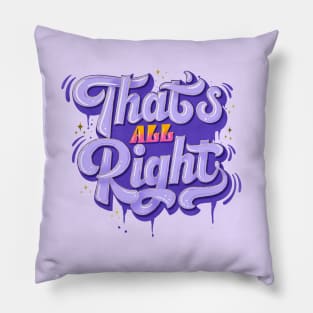 That's All Right Pillow