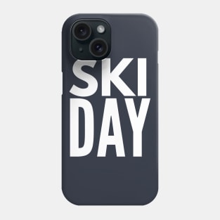 SKI DAY - SKIING Phone Case