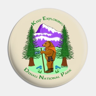 Keep Exploring Denali Pin