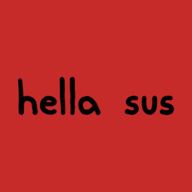 Hella Sus by Henry Rutledge