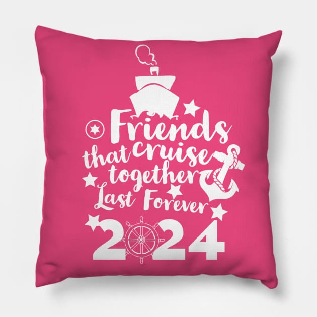 Friends that Cruise Together Last Forever 2024 Pillow by Shell Photo & Design