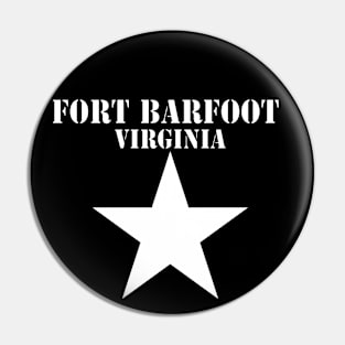 Fort Barfoot Virginia with White Star X 300 Pin