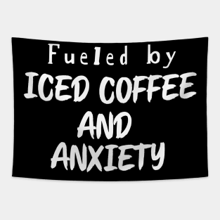 Fueled by Iced Coffee and Anxiety Tapestry