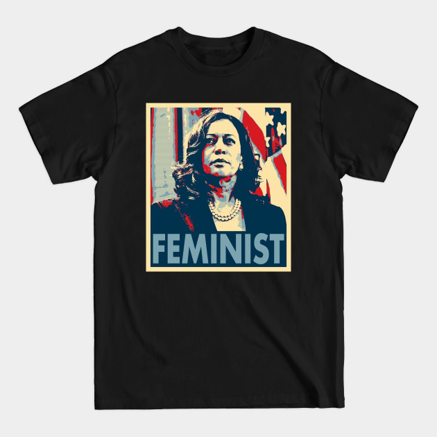 Discover Kamala Harris - Feminist - Kamala Harris - T-Shirt