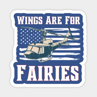 WINGS ARE FOR FAIRIES - FUNNY HELICOPTER HELITACK WILDLAND FIREFIGHTER QUOTE Magnet