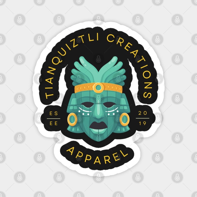 TianquiztliCreations Apparel Magnet by TianquiztliCreations