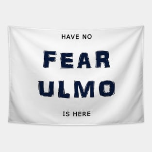 Have No Fear Ulmo Is Here Tapestry