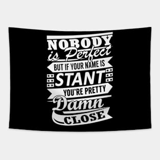 Nobody is Perfect STANT Pretty Damn Close Tapestry