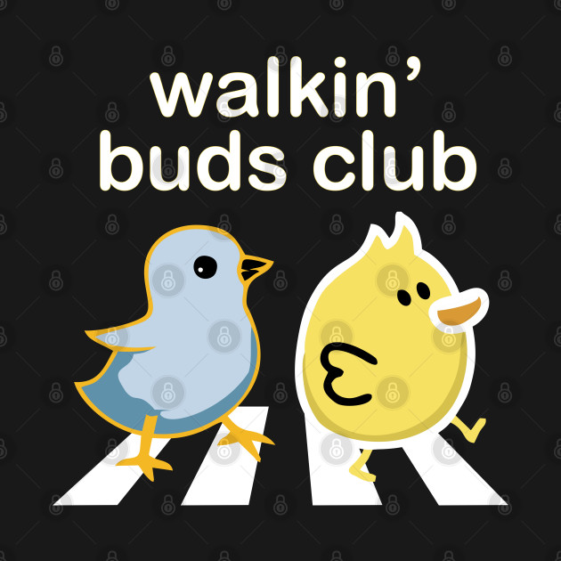 Disover walkin' buds club - Walkin Buds Club - T-Shirt