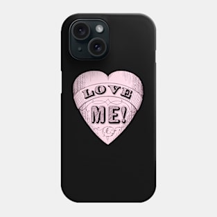 Love Me! Phone Case