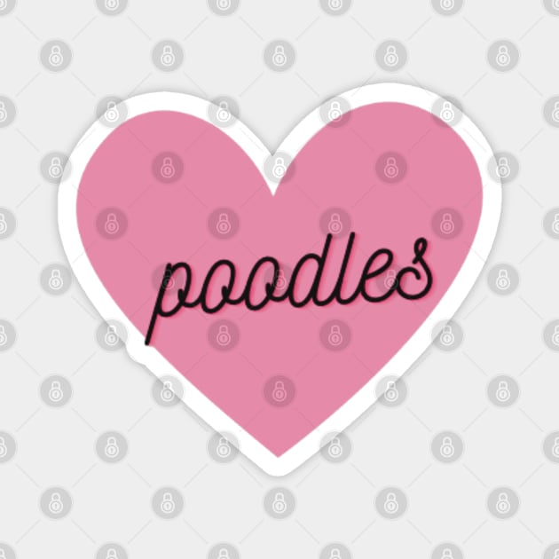 Poodle Lover Pink Heart Magnet by ROLLIE MC SCROLLIE