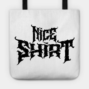 Nice Shirt Tote