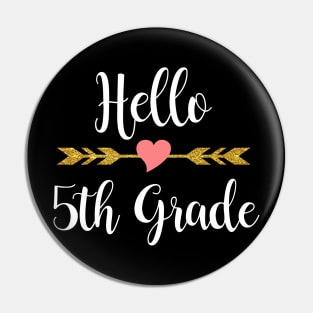 Hello 5th Grade Back To School Pin