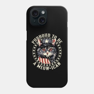 4th of July Cat Purroud To Be A Meowican, American Cat Woman Phone Case