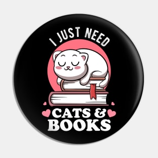 I Just Need Cats & Books Club Avid Readers Cats Bookworms Pin