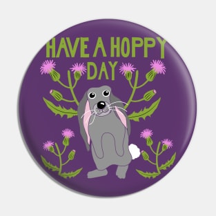 Have a Hoppy Day Floppy Eared Bunny Graphic Pin