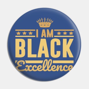 I Am Black Excellence 2 Pin