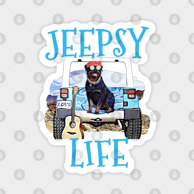 Jeepsy Life Rottweiler Magnet by Witty Things Designs