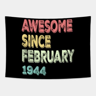 Awesome since February 1944 Tapestry