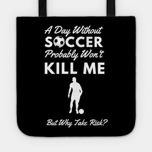 Best Gift Idea for Soccer Lovers Tote