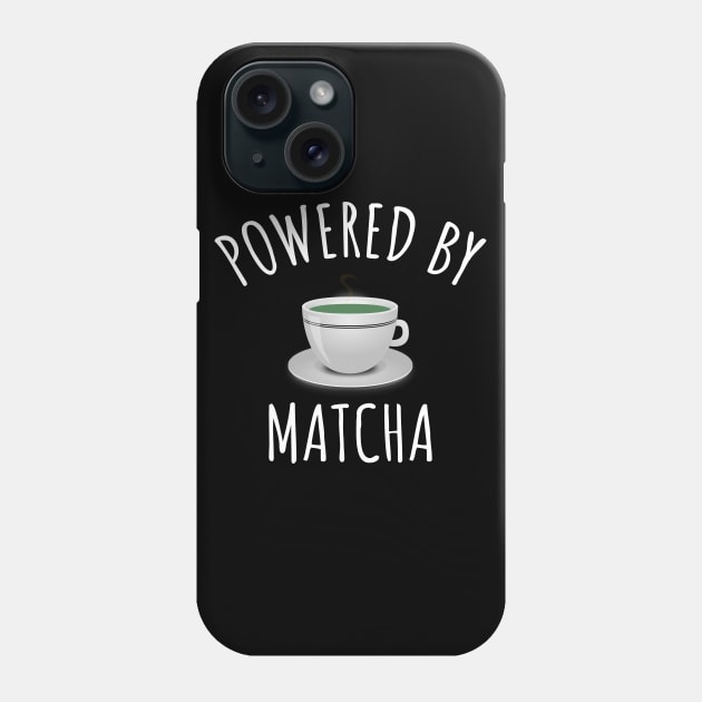 Powered By Matcha Phone Case by LunaMay