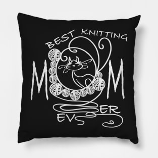 Best knitting mom ever cat Pillow