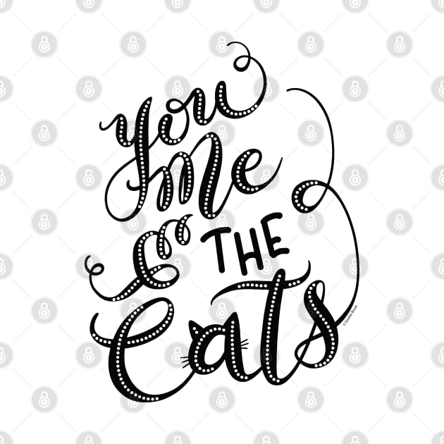 You Me & the Cats Hand Lettering Design by DoubleBrush