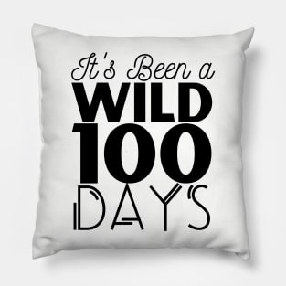 Its Been a Wild 100 Days of School Pillow