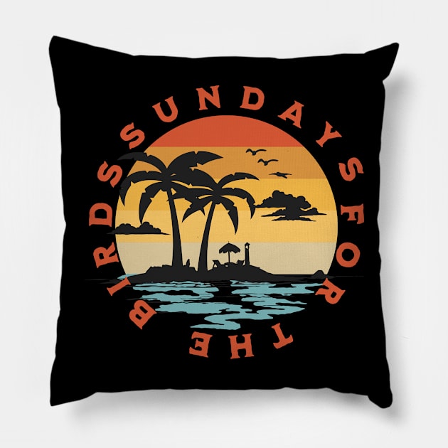 Sundays for the birds Pillow by Harby